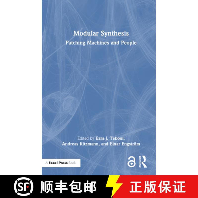 【3-4周达】Modular Synthesis: Patching Machines and People [9781032113470]