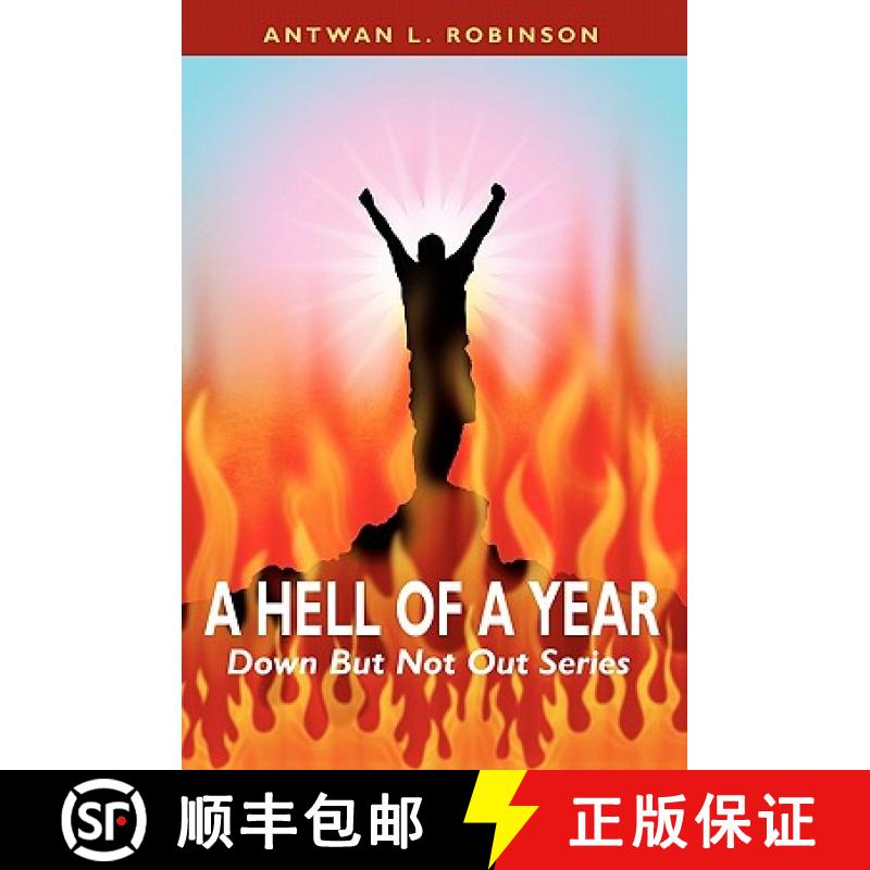 预订 A Hell of A Year: Down But Not Out Series [9781439232026]