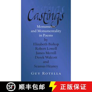 【3-4周达】Castings: Monuments and Monumentality in Poems by Elizabeth Bishop, Robert Lowell, James M... [9780826514530]