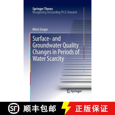 【3-4周达】Surface- and Groundwater Quality Changes in Periods of Water Scarcity (Softcover reprint o... [9783662509609]