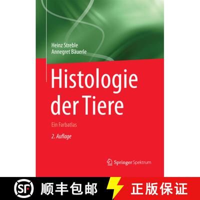 【3-4周达】Histologie Der Tiere: Ein Farbatlas [9783662531594]