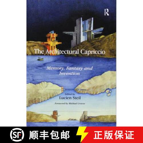 【3-4周达】The Architectural Capriccio: Memory, Fantasy and Invention [9781138246447]