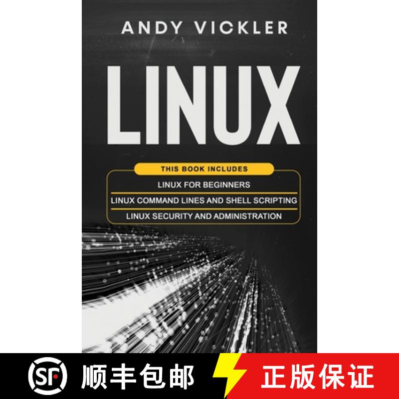 【3-4周达】Linux: This book includes : Linux for Beginners + Linux Command Lines and Shell Scripting ... [9781955786003]