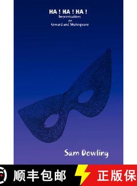 【3-4周达】HA ! HA ! HA !   Improvisations on Coward and Shakespeare [9781847994066]