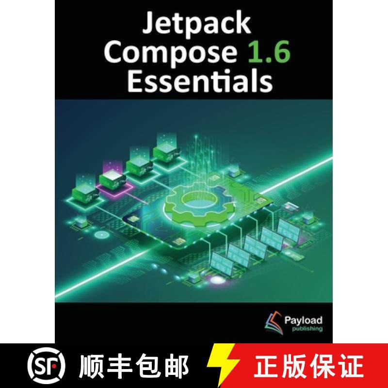【3-4周达】Jetpack Compose 1.6 Essentials: Developing Android Apps with Jetpack Compose 1.6, Android ... [9781951442903]