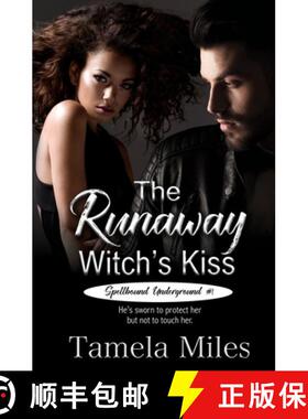 【3-4周达】The Runaway Witch's Kiss [9781680469592]