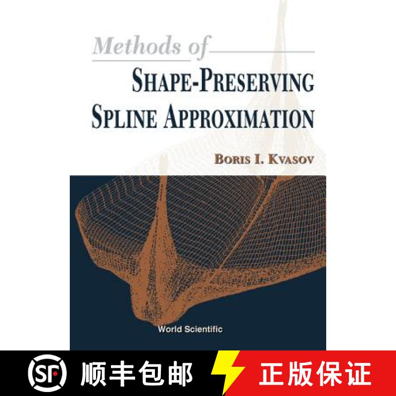 【4周达】Methods of Shape-Preserving Spline Approximation [9789810240103]