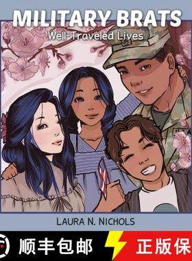 【3-4周达】Military Brats: Well-Traveled Lives [9798992033205]