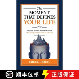 【3-4周达】The Moment That Defines Your Life: Integrating Emotional Intelligence and Stoicism when yo... [9781637589823]
