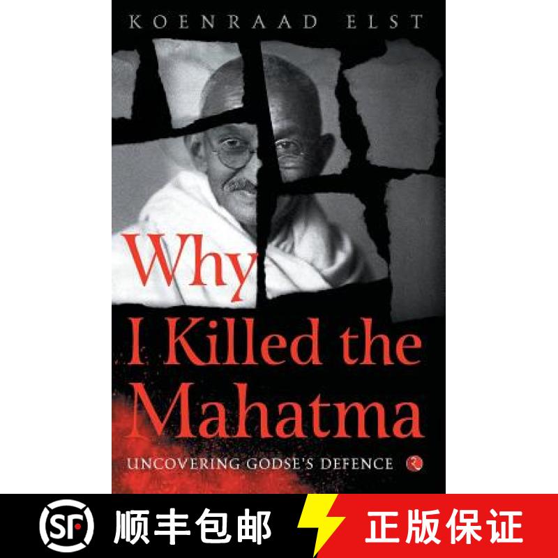 【3-4周达】Why I Killed the Mahatma: Understanding Godse's Defence [9788129149978]