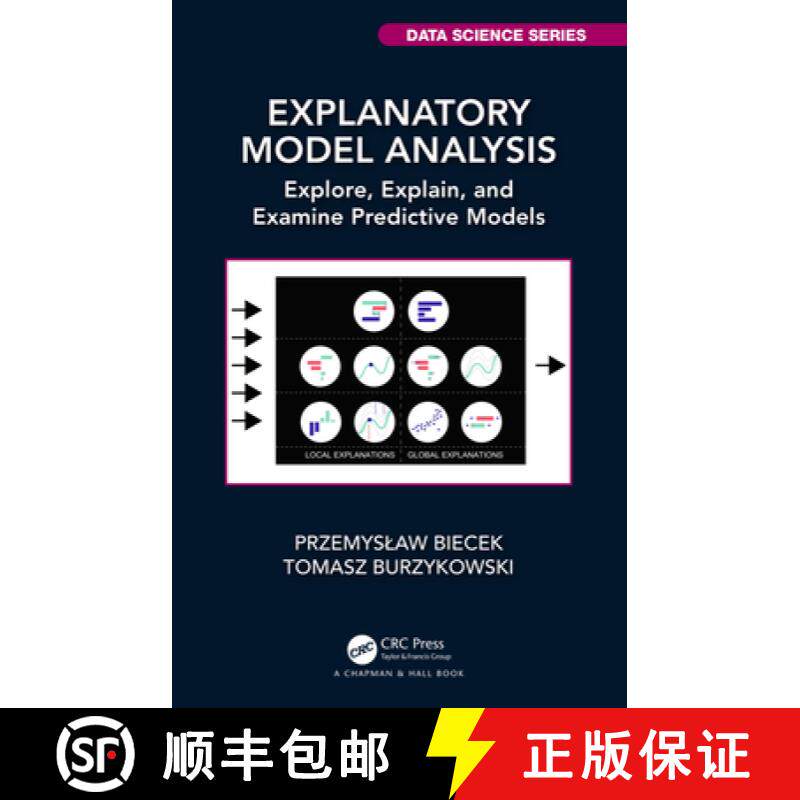 【3-4周达】Explanatory Model Analysis: Explore, Explain, and Examine Predictive Models [9780367693923]