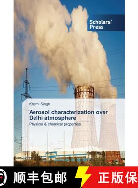 预订 Aerosol characterization over Delhi atmosphere [9783639510331]