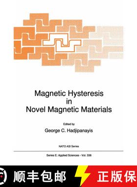 【3-4周达】Magnetic Hysteresis in Novel Magnetic Materials: Proceedings of the NATO Advanced Study In... [9780792346043]