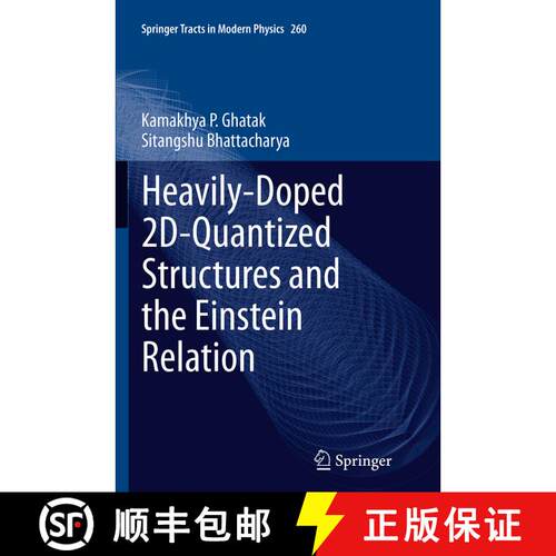 【3-4周达】Heavily-Doped 2D-Quantized Structures and the Einstein Relation (Softcover reprint of the ... [9783319381275]