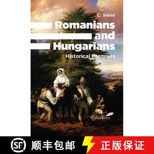 Hungarians and Historical Premises 预订 9781592111985 Romanians