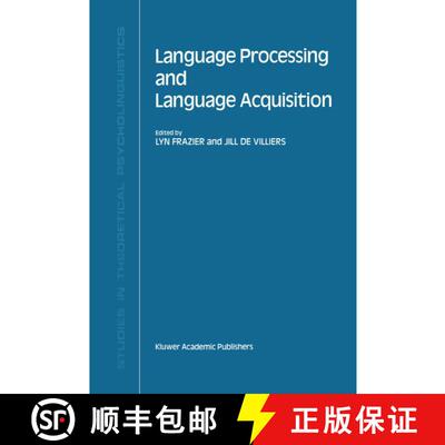 【3-4周达】精装 Language Processing and Language Acquisition [9780792306597]