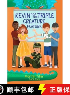 预订 Kevin and the Triple Creature Feature [9780615995045]
