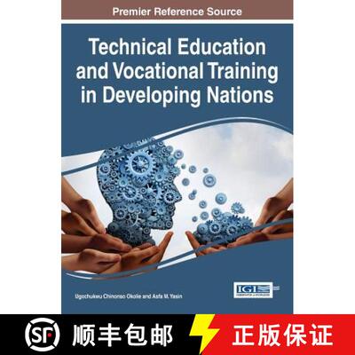 【3-4周达】精装 Technical Education and Vocational Training in Developing Nations [9781522518112]