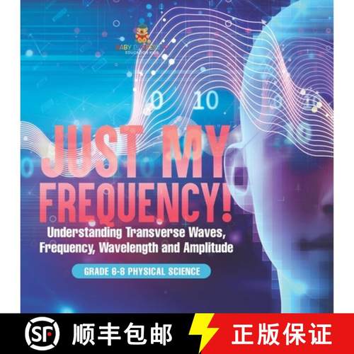 【3-4周达】Just My Frequency! Understanding Transverse Waves, Frequency, Wavelength and Amplitude | G... [9781541995079]