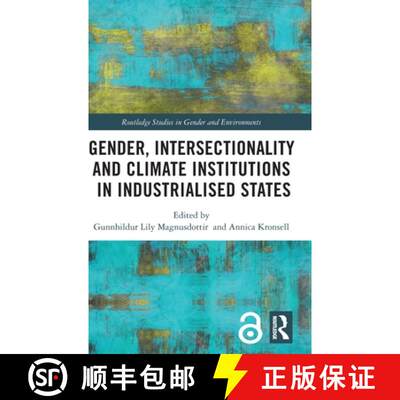 【3-4周达】精装 Gender, Intersectionality and Climate Institutions in Industrialised States [9780367512057]