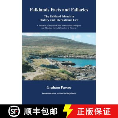 【3-4周达】Falklands Facts and Fallacies: The Falkland Islands in History and International Law [9781803810881]