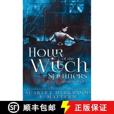 【3-4周达】Hour of the Witch Spinners: Spinners-Book 1 [9780997815993]