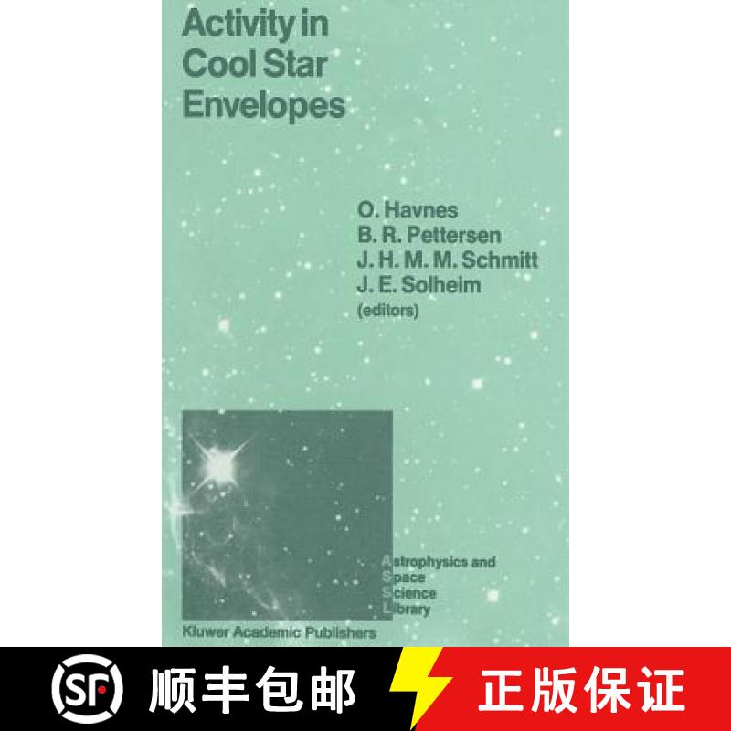 【3-4周达】Activity in Cool Star Envelopes : Proceedings of the Midnight Sun Conference, held in Trom... [9789027727060]