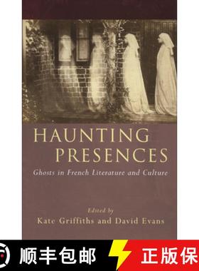 【3-4周达】Haunting Presences : Ghosts in French Literature and Culture [9780708321812]