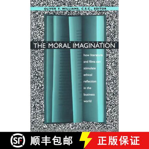 【3-4周达】The Moral Imagination – How Literature and Films Can Stimulate Ethical Reflection in the ... [9780268014346]