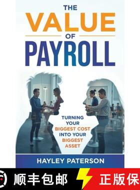 【3-4周达】The Value of Payroll: Turning your biggest cost into your biggest asset [9781068447600]