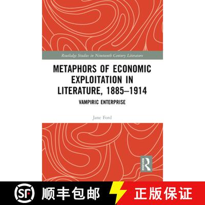 【3-4周达】精装 Metaphors of Economic Exploitation in Literature, 1885-1914: Vampiric Enterprise [9781032800080]