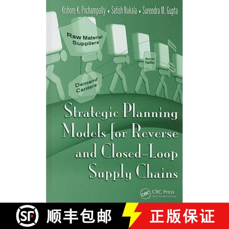 【3-4周达】Strategic Planning Models for Reverse and Closed-Loop Supply Chains [9781420054781]