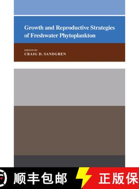 【3-4周达】Growth and Reproductive Strategies of Freshwater Phytoplankton [9780521429108]