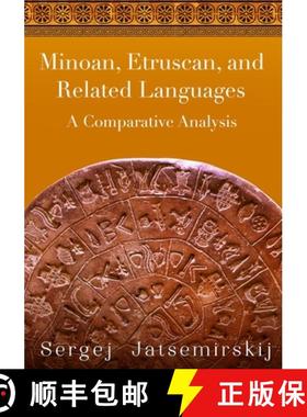 预订 Minoan, Etruscan, and Related Languages: A Comparative Analysis [9780999548622]