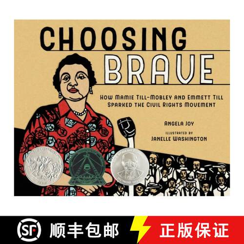 【3-4周达】精装 选择勇敢 Choosing Brave: Mamie Till-Mobley, Emmett Till, and the Voice That Sparked t... [9781250220950]