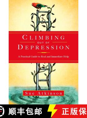 预订 Climbing Out of Depression: A Practical Guide to Real and Immediate Help [9781585426850]
