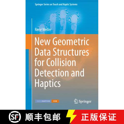 【3-4周达】精装 New Geometric Data Structures for Collision Detection and Haptics [9783319010199]