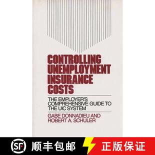 【3-4周达】Controlling Unemployment Insurance Costs: The Employer's Comprehensive Guide to the UIC Sy... [9780899308319]