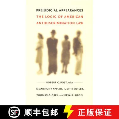 预订 Prejudicial Appearances: The Logic of American Antidiscrimination Law [9780822327134]