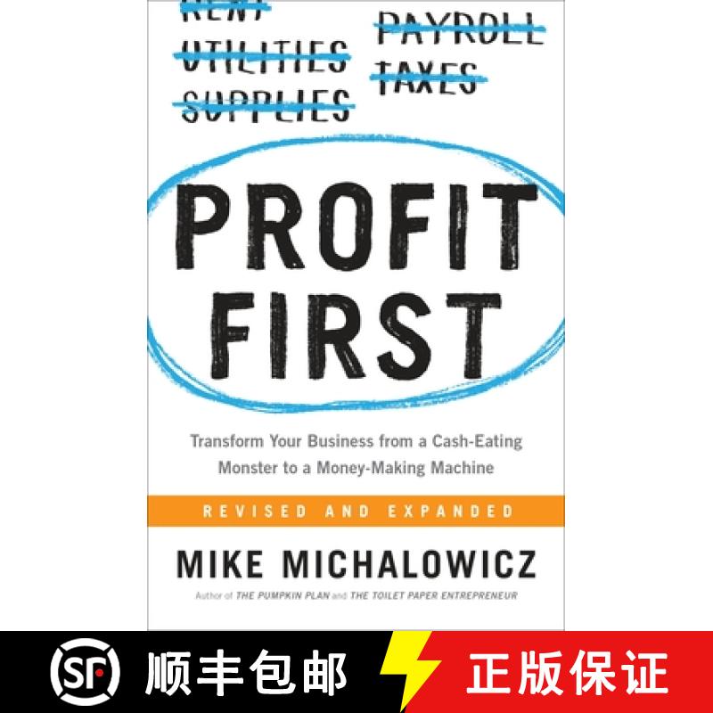 【3-4周达】Profit First: Transform Your Business from a Cash-Eating Monster to a Money-Making Machine [9780735214149]