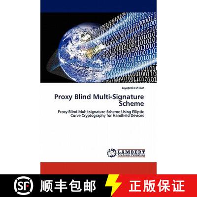 预订 Proxy Blind Multi-Signature Scheme [9783844382266]