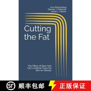 预订 York Ban City The Obesity 9781936651078 Fat Effect New Trans Artificial the Cutting
