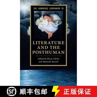 and the Literatu... Cambridge The 4周达 9781107450615 Companion Posthuman Literature