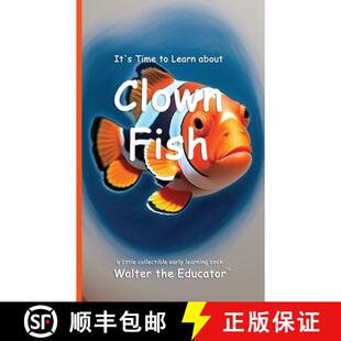 【3-4周达】It's Time to Learn about Clown Fish [9798349315053]