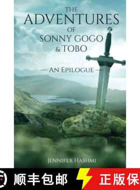 【3-4周达】The Adventures of Sonny Gogo and Tobo : An Epilogue [9781916626263]