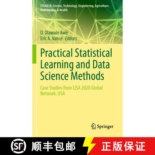 【3-4周达】Practical Statistical Learning and Data Science Methods: Case Studies from LISA 2020 Globa... [9783031722172]