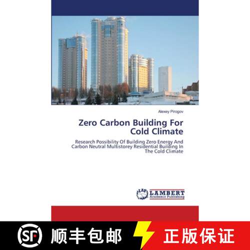 预订 Zero Carbon Building For Cold Climate [9783659439810]