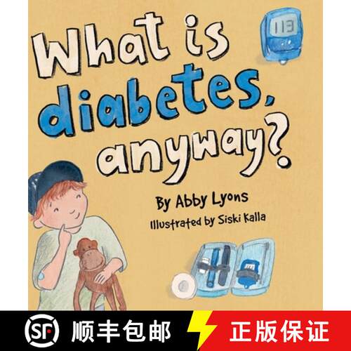 【3-4周达】精装 What is diabetes, anyway? [9789948738053]