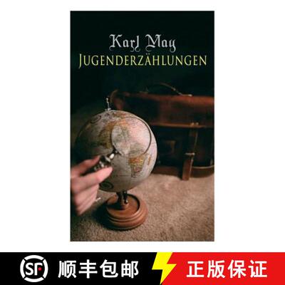 【3-4周达】Jugenderzählungen: Der Sohn des Bärenjägers, Der Geist der Llano estakata, Der Oelprinz... [9788027315055]