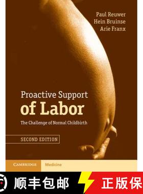 【3-4周达】Proactive Support of Labor: The Challenge of Normal Childbirth [9781107426580]